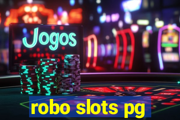 robo slots pg