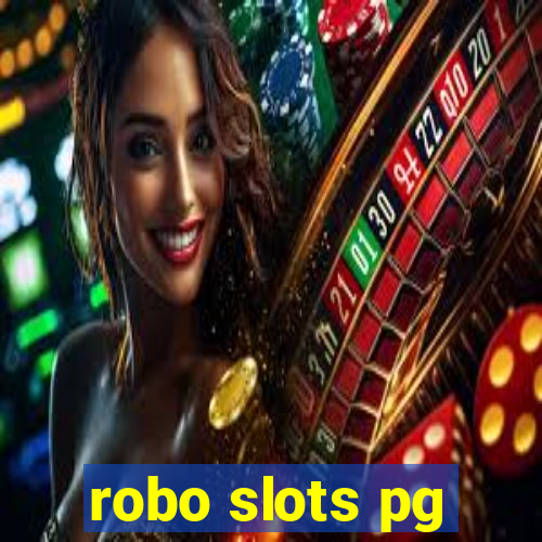 robo slots pg