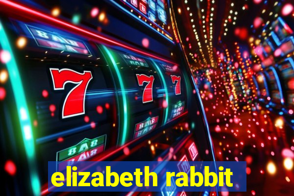 elizabeth rabbit