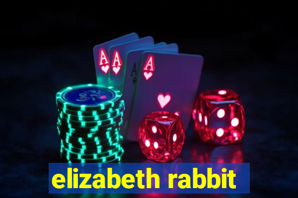 elizabeth rabbit