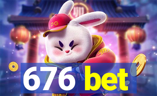 676 bet