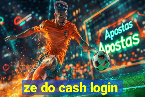 ze do cash login