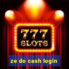 ze do cash login