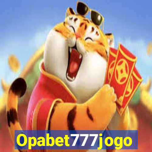 Opabet777jogo