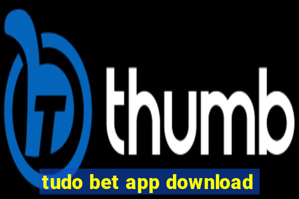 tudo bet app download