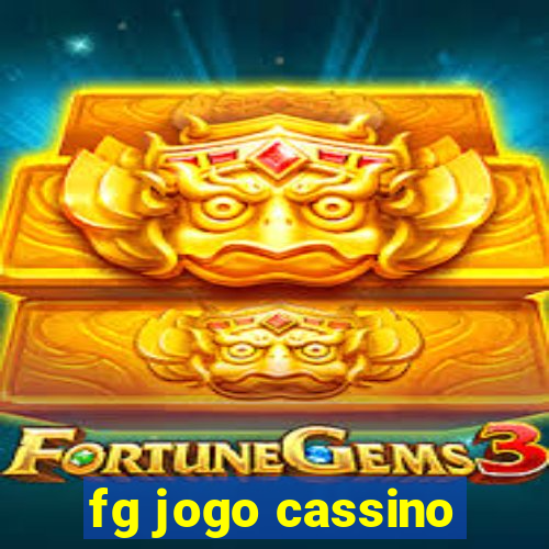 fg jogo cassino