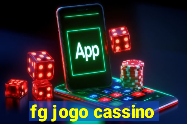 fg jogo cassino