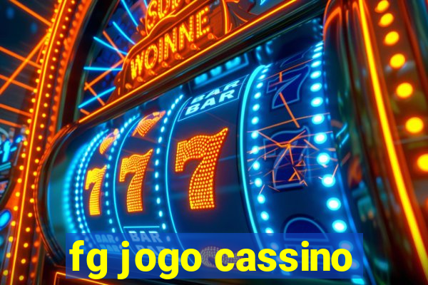 fg jogo cassino