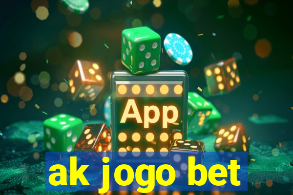 ak jogo bet