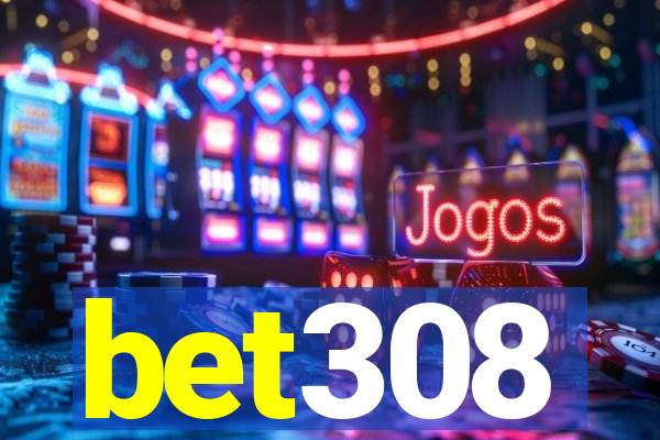 bet308