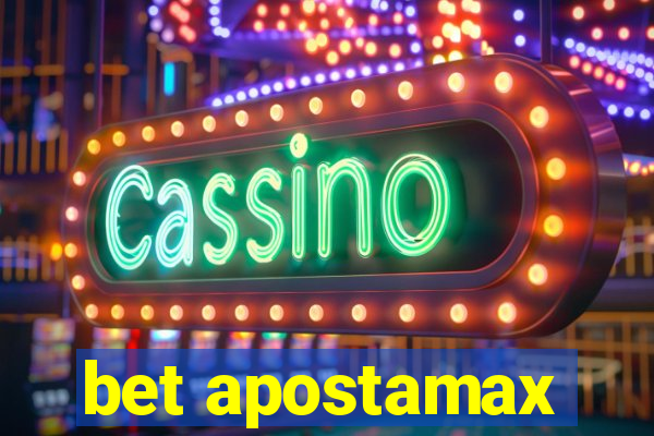 bet apostamax