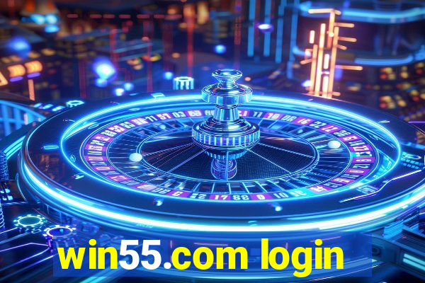 win55.com login