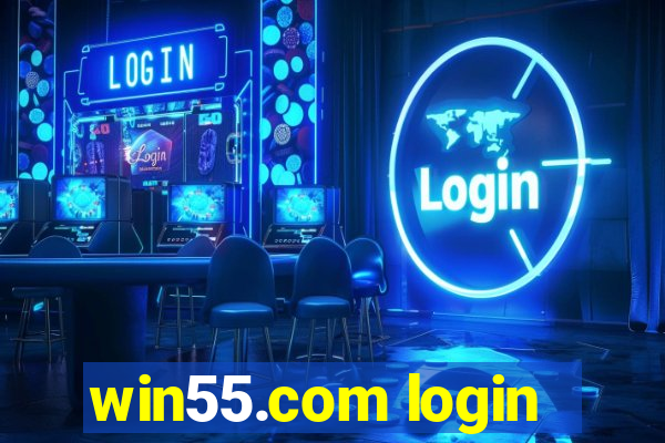 win55.com login