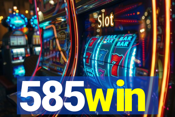 585win