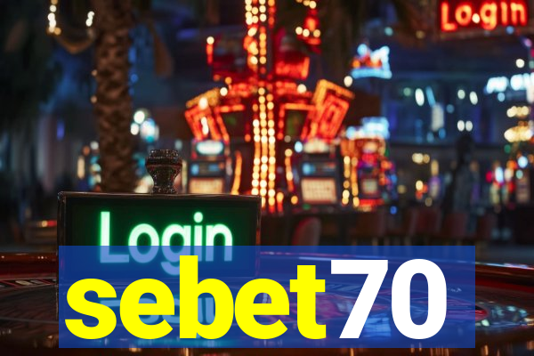 sebet70