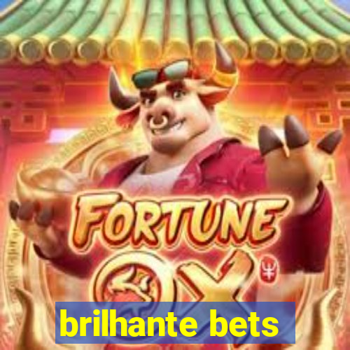 brilhante bets