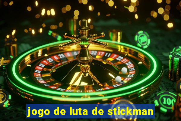 jogo de luta de stickman