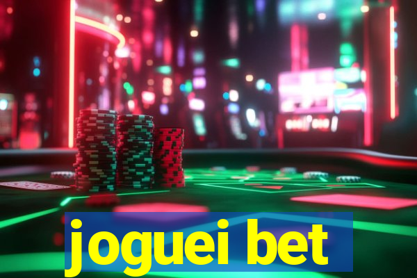 joguei bet