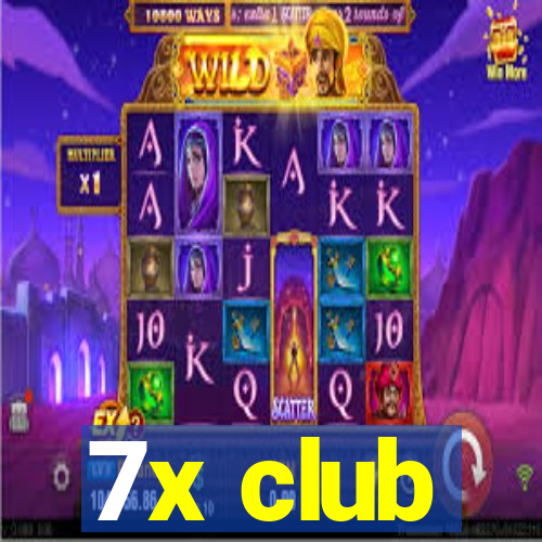 7x club