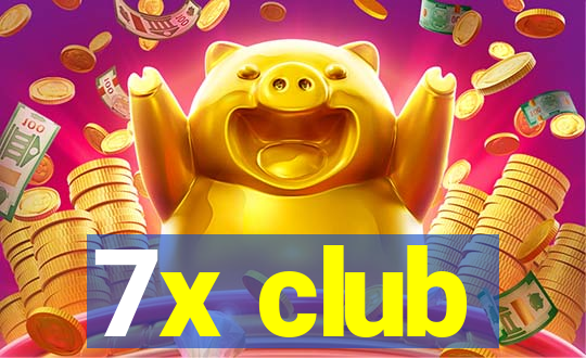 7x club