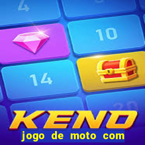 jogo de moto com dinheiro infinito