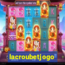 lacroubetjogo