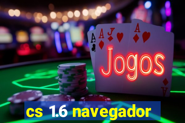 cs 1.6 navegador