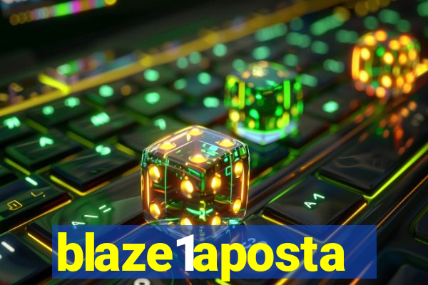 blaze1aposta