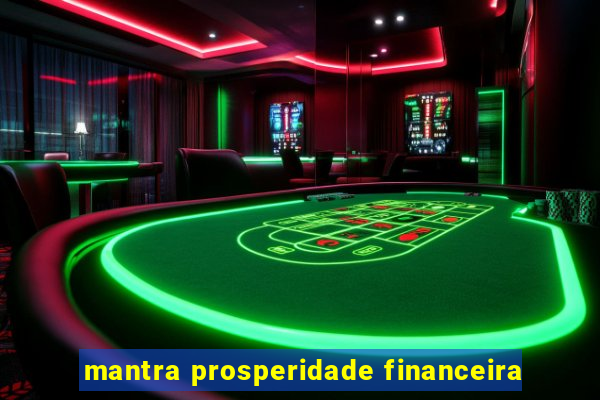 mantra prosperidade financeira