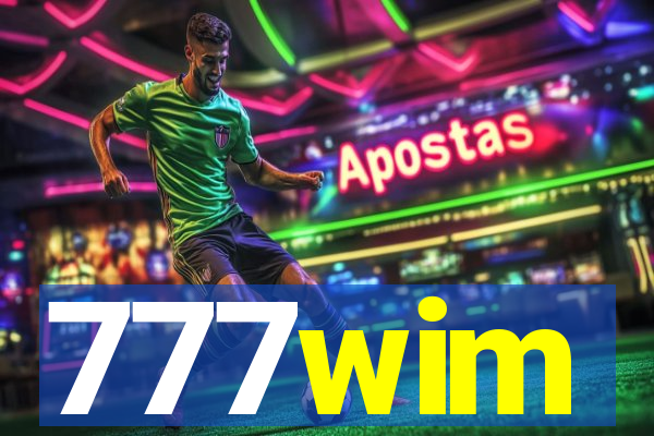 777wim