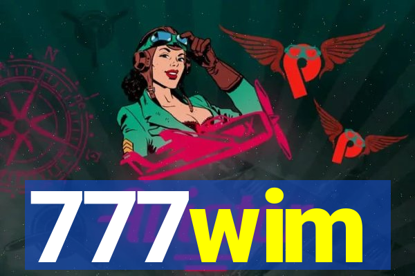 777wim