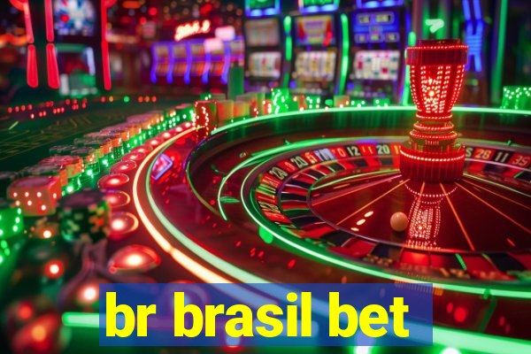 br brasil bet