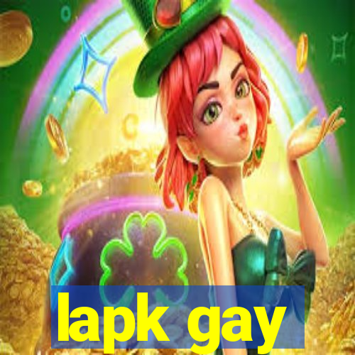 lapk gay