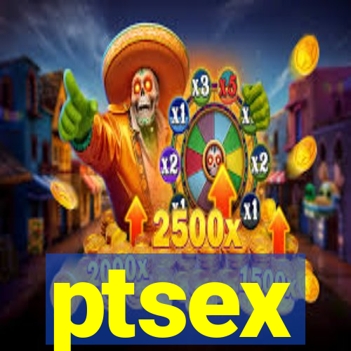 ptsex