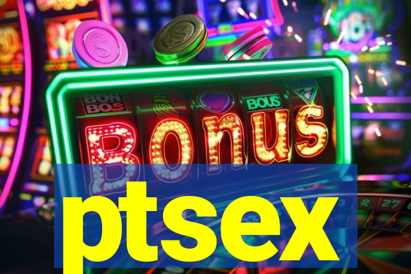 ptsex