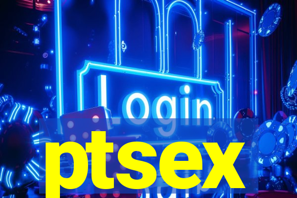 ptsex