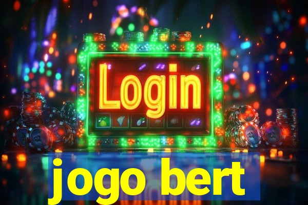 jogo bert