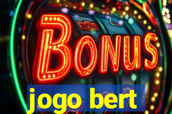 jogo bert