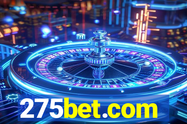 275bet.com