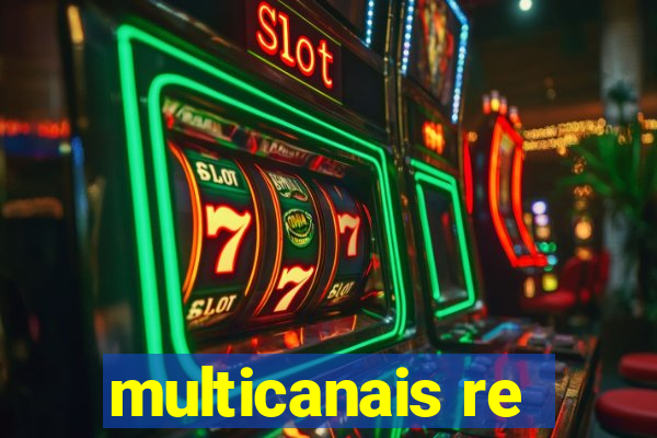 multicanais re