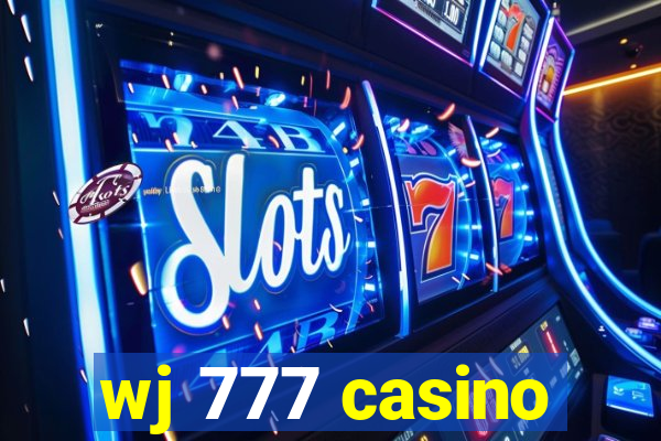 wj 777 casino