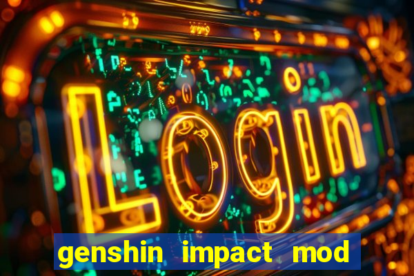 genshin impact mod menu 2024