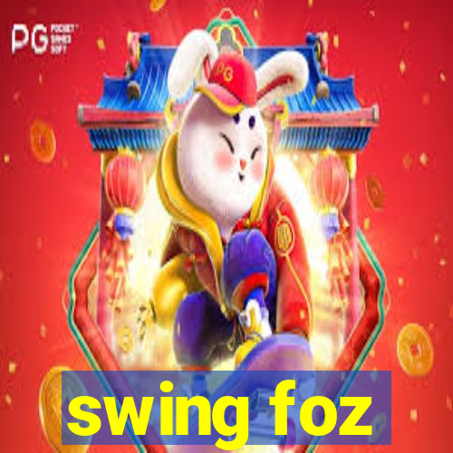 swing foz