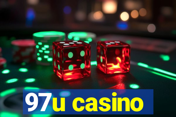 97u casino