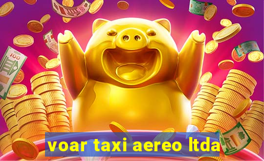 voar taxi aereo ltda