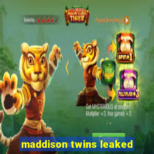 maddison twins leaked