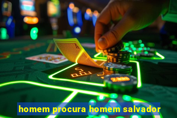 homem procura homem salvador