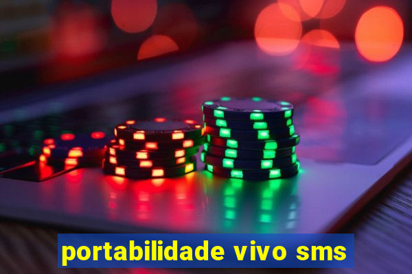 portabilidade vivo sms