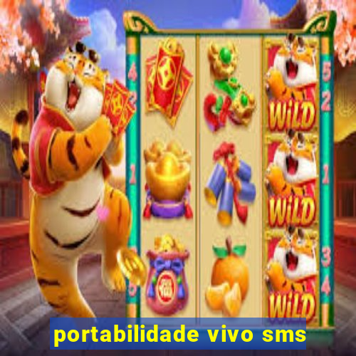 portabilidade vivo sms