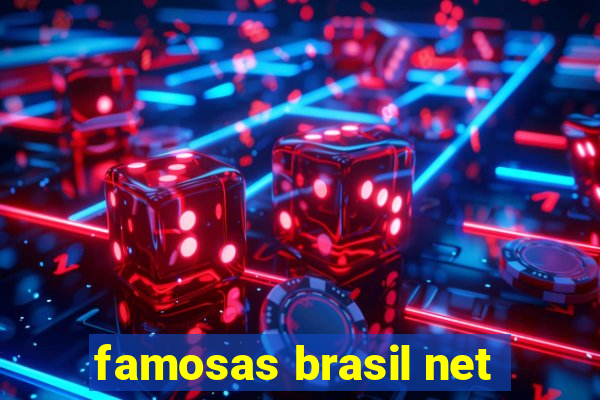 famosas brasil net